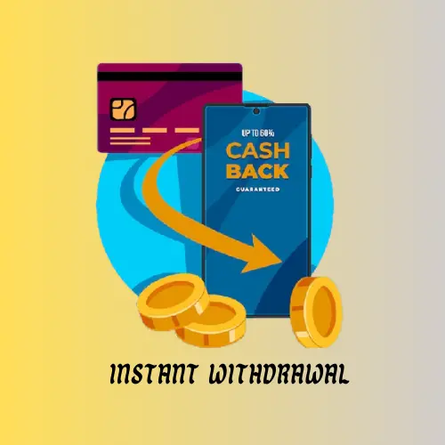 Instant Withdrawal Instant Withdrawal